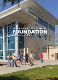 Texas a&m corpus christi acceptance rate: Texas A M Corpus Christi Foundation 2006 By Texas A M University Corpus Christi Issuu