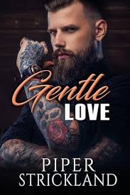 Gentle Love (Unexpected Love #3) by Piper Strickland