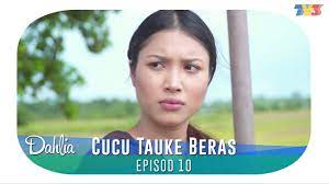 He chestnuts to become head of state in an office with a comfortable and air conditioned. Dahlia Cucu Tauke Beras Episode 10 Watsupasia Asia S Latest News Entertainment Platform