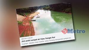Suruhanjaya perkhidmatan awam malaysia (spa9). Air Sungai Aur Tak Tercemar Jas