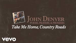 John Denver - Take Me Home, Country Roads (Official Audio) - YouTube