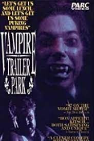 Vampire Trailer Park Putlocker Putlockers Putlocker Movies 123movies Movies Trailer Park Movie Posters