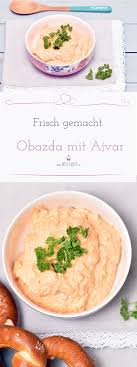 Schneller Dip Mit Ajvar Obadza Art Miss Fancy Rezepte Fur Jeden Tag Rezepte Essen Lebensmittel Essen