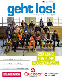 Man man bin kurz vorm zusammenbruch.grins. Geht Los Azubi Magazin Fruhjahr 2017 By Verlagskontor Schleswig Holstein Issuu
