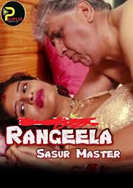 Rangeela Sasur Master S01 E01 (2020) UNRATED Hindi Hot Web Series –  PiliFlix App