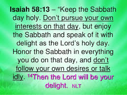 7) find delight in the sabbath. The Sabbath Rest Part 3