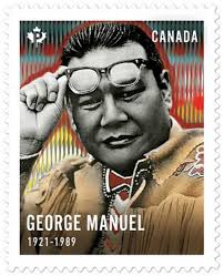 New stamp pays tribute to First Nations political leader, author, and  champion of his people, George Manuel