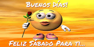 Buen día todos, ánimo y fuerza para todos! Index Of Images Semana Sabado
