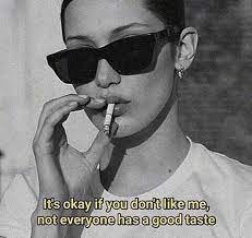 Es Ist Okay Wenn Du Mich Nicht Magst Nicht Jeder Hat Einen Guten Geschmack Einen Geschmack Guten Hat Ist Fa In 2021 Trendy Quotes Mood Quotes Fashion Quotes