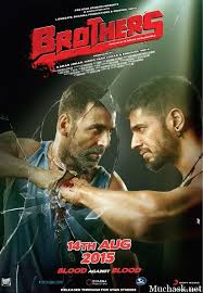 Brothers Bollywood Hindi Movie 2015 Brand New Poster Look Of