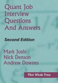 Pdf Download Quant Job Interview Questions And Answers Second Edition By Mark J Interview Questions And Answers Job Interview Questions Interview Questions