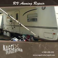 Nagel Trailer Repair Are Best Rv Awning Repair In Merrill Michigan Camper Repair Mobile Rv Repair Repair