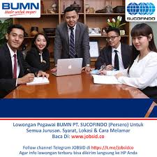 Meski demikian, perusahaan sejenis ini memiliki status badan hukum dan sifat operasional yang berbeda dengan lembaga pemerintah atau instansi kementerian. Lowongan Lowongan Pegawai Bumn Pt Sucofindo Persero Facebook