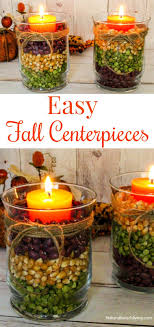 Easy Fall Table Centerpieces Harvest Centerpieces For Fall Decor Natural Beach Living Fall Table Centerpieces Fall Candle Centerpieces Fall Table Decor