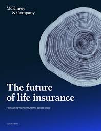 I thought it would be fun to put together some of the more interesting facts and statistics about life insurance in the united states. The Future Of Life Insurance Mckinsey