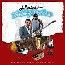 This is the official instagram page for the legendary isley brothers. J Period Presents The Isley Brothers Remixed By Jperiodbk