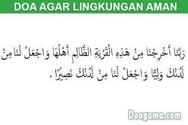 Bekerja banting tulang dari pagi, bahkan sampai malam tujuannya hanya satu. Doa Agar Lingkungan Aman Tentram Sejahtera Doapengasih