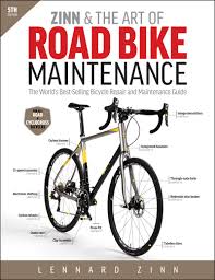 Zinn The Art Of Road Bike Maintenance 5th Ed