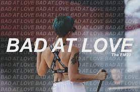 Halsey Bad At Love Halsey Song Quotes All About Music