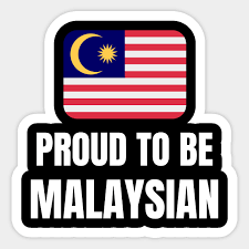 So you see, as a malaysian, there certainly is a lot to be proud about. Proud To Be Malaysian Proud To Be Malaysian Sticker Teepublic