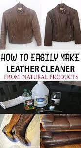 How To Easily Make Leather Cleaner From Natural Products How To Clean Car Seats At Home B Cleaning Leather Boots Leather Cleaning Leather Bag Cleaner