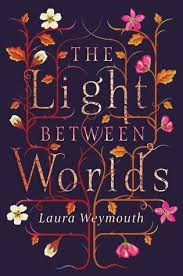 Read unlimited* books and audiobooks on the web, ipad, iphone and android. The Light Between Worlds By Laura E Weymouth Amazing Book Covers Good Books Fantasy Book Covers