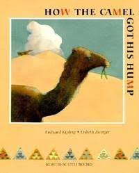 And from that day to this the camel always wears a humph (we call it hump now); How The Camel Got His Hump By Kipling Rudyard