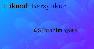 Ceramah Singkat Hikmah Bersyukur Muqoddimahku