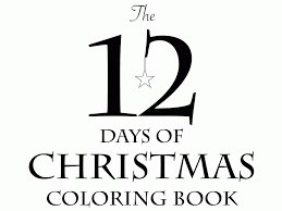 12 days of christmas song symbols for catholics. Free Twelve Days Of Christmas Coloring Pages Coloring Home