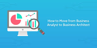 How To Move From Business Analyst To Business Architect Business 2 Community