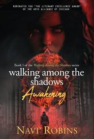 Walking Among the Shadows: Awakening