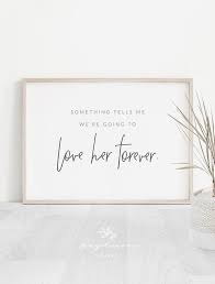 Baby Girl Nursery Quote Something Tells Me Were Going To Etsy In 2021 Girl Nursery Nursery Quotes Girl Nursery Quotes