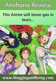 Anohana Will Leave You In Tears Netflix Anime Recommendation Anohana Netflix Anime Anime Recommendations