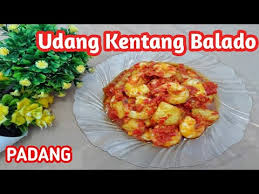 Coba 10 resep makanan dari kentang yang bergizi dan pantang kamu lewatkan. Udang Kentang Balado Padang Youtube