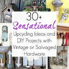 To furnish with or attach by a hinge or hinges. Diy Upcycling Ideas With Vintage Hardware For Your Home And Garden