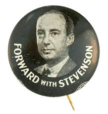 Adlai Stevenson Button 1952 Campain Posters Campaign Buttons Presidential Campaign