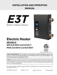 Sep 16, 2018 · factory authorized service for rheem, raypak, jandy and laars pool heaters. Raypak E3t Series Installation And Operation Manual Pdf Download Manualslib