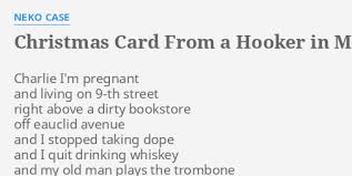 Christmas card from a hooker in minneapolis. Christmas Card From A Hooker In Minneapolis Lyrics By Neko Case Charlie I M Pregnant And
