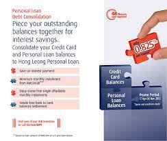 Hong leong has one of the most lucrative personal loan deals in malaysia. Hong Leong Debt Consolidation Promotion Pinjaman Peribadi