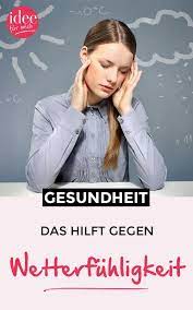 wetterfuhligkeit wenn uns das wetter krank macht kopfschmerzen schwindel kopfschmerzen besser gesund leben