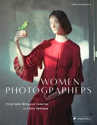 Boris Friedewald: Women Photographers. Prestel Publishing (Paperback)