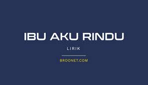 Check spelling or type a new query. Lirik Ibu Aku Rindu Gus Azmi Broonet