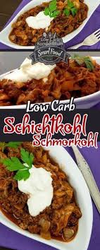 Schichtkohl Schmorkohl Herzhaft Lecker Low Carb Schmorkohl Schichtkohl Rezepte