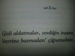 Gizli Aldatmalar Sevdigin Insani Uzerine Basmadan Cignemektir Kahraman Tazeoglu Bukre Sozler Anlamlisozler Gu Alintilar Ozlu Sozler Alinti Sozler