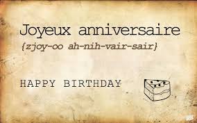Happy Birthday Wishes In French With Translation 35 French Words And Phrases Everyone Should Learn Basic French Words Happy Birthday In French French Words