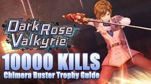 Defeated a chimera for the first time. 10 000 Kills Mini Guide Dark Rose Valkyrie Psnprofiles