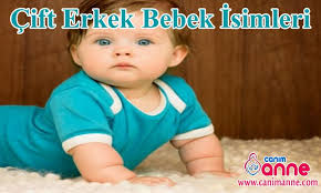 cift erkek isimleri ikili erkek isimleri sevgili anneler ve babalar bebeginiz icin cift isim ariyor bebek isimleri bebek isimleri erkek erkek bebek resimleri
