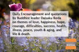 We did not find results for: Quotations By Daisaku Ikeda Daisaku Ikeda Website