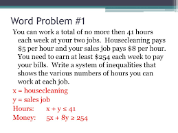 Writing inequalities from word problems. Ppt 7 6 Systems Of Linear Inequalities Word Problems Powerpoint Presentation Id 5759264
