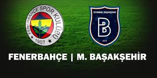 Peki fenerbahçe başakşehir maçı ne zaman saat kaçta hangi kanalda? Fenerbahce Basaksehir Maci Saat Kacta Hangi Kanalda Duzgun Haber